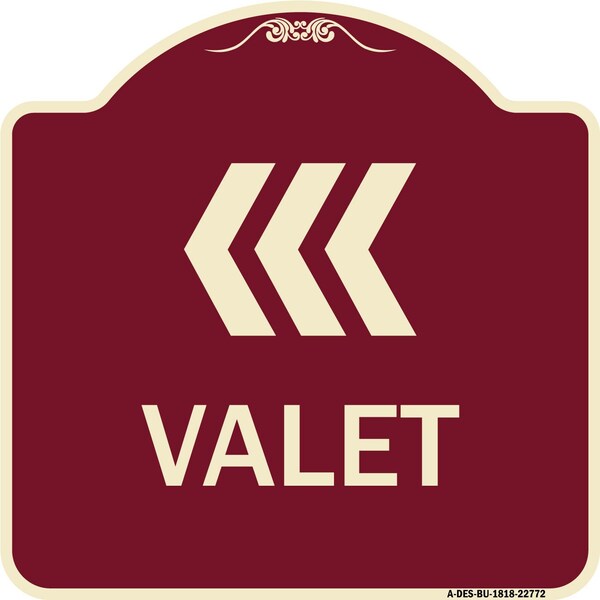 Designer Series Sign Valet Left Arrow, Burgundy Heavy-Gauge Aluminum Sign, 18" x 18", BU-1818-22772